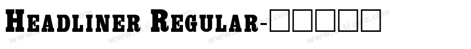 Headliner Regular字体转换